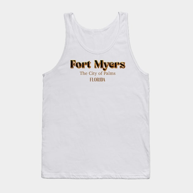 Fort Myers The City Of Palms Tank Top by PowelCastStudio